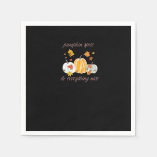 Pumpkin Spice & Everything Nice Meme Slogan Napkin