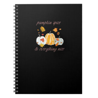Pumpkin Spice & Everything Nice Meme Slogan Notebook