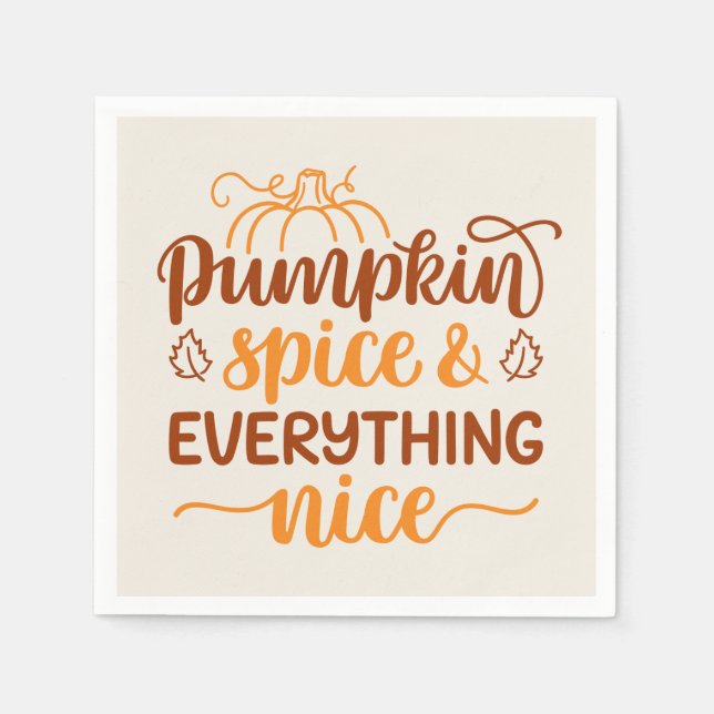 Pumpkin Spice & Everything Nice Napkin (Front)