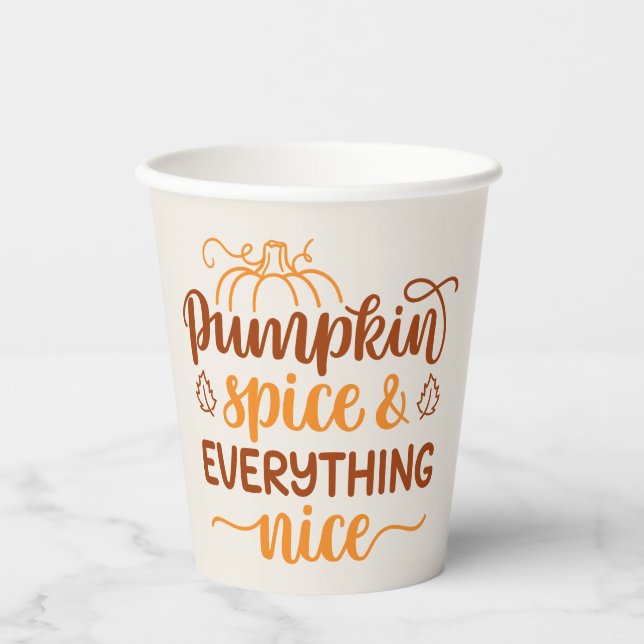 Pumpkin Spice & Everything Nice Paper Cups (Front)
