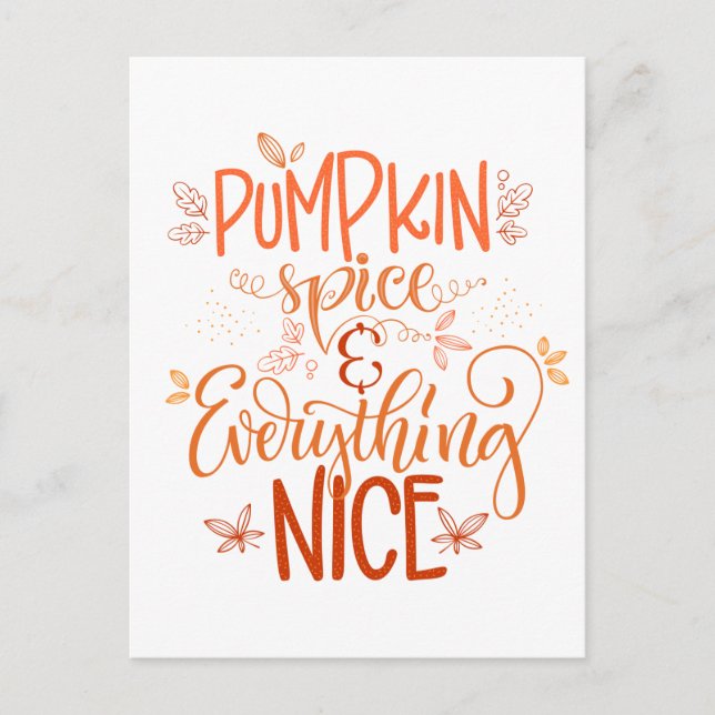 Pumpkin Spice & Everything Nice Postcard (Front)