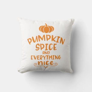 Pumpkin Spice & Everything Nice Pumpkin Cushion