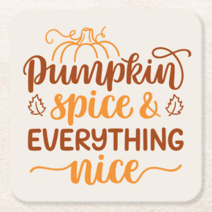 Pumpkin Spice & Everything Nice Square Paper Coaster