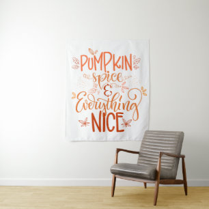 Pumpkin Spice & Everything Nice Tapestry