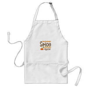 Pumpkin Spice & Everything Nice Trend Slogan & Quo Standard Apron