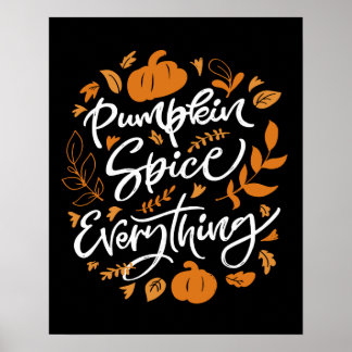 Pumpkin Spice Everything Poster
