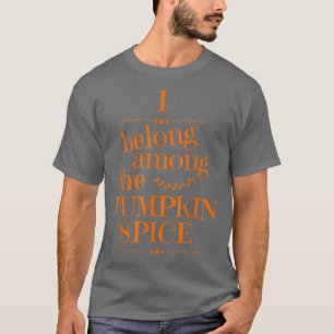 Pumpkin Spice Fall Autumn Winter Favourite Season  T-Shirt
