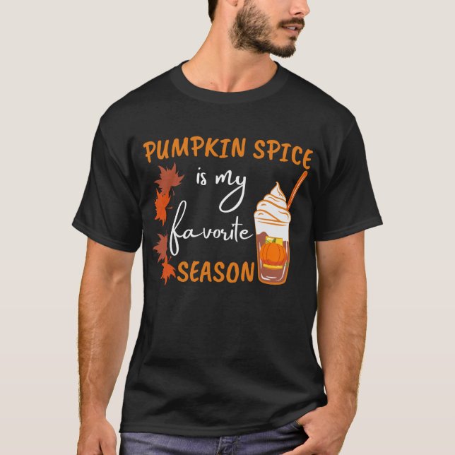 Pumpkin Spice Fall Season Autumn T-Shirt (Front)