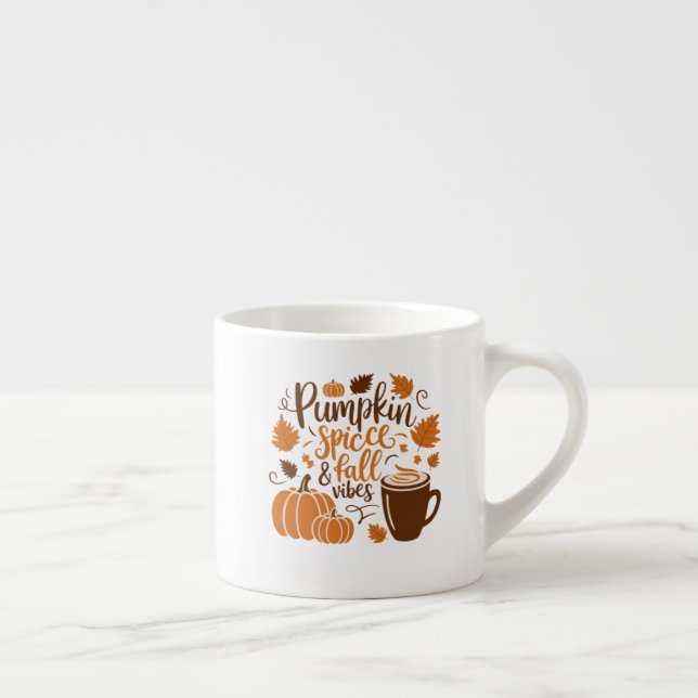 Pumpkin Spice & Fall Vibes Espresso Cup (Right)