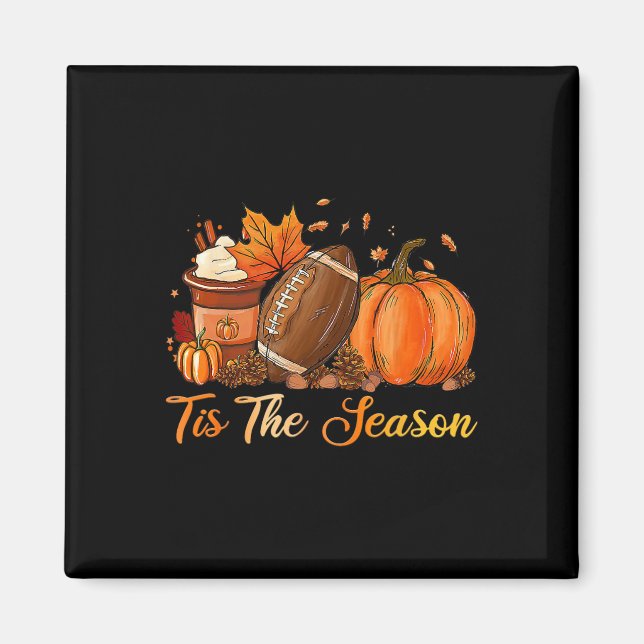Pumpkin Spice Football Tis The Season Fall Thanksg Magnet (Front)
