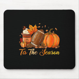 Pumpkin Spice Football Tis The Season Fall Thanksg Mouse Mat