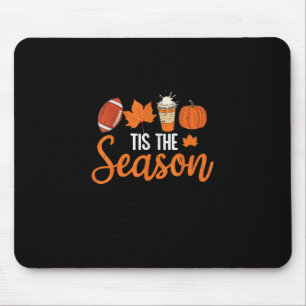 Pumpkin Spice Football Tis The Season Fall Thanksg Mouse Mat