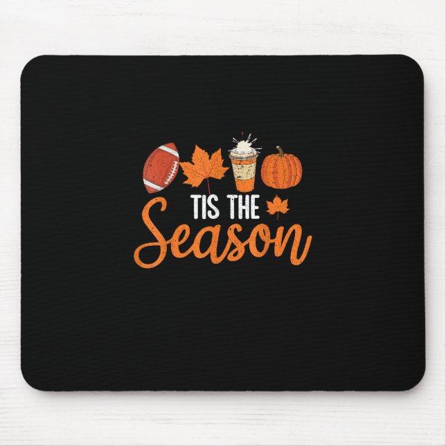 Pumpkin Spice Football Tis The Season Fall Thanksg Mouse Mat (Front)