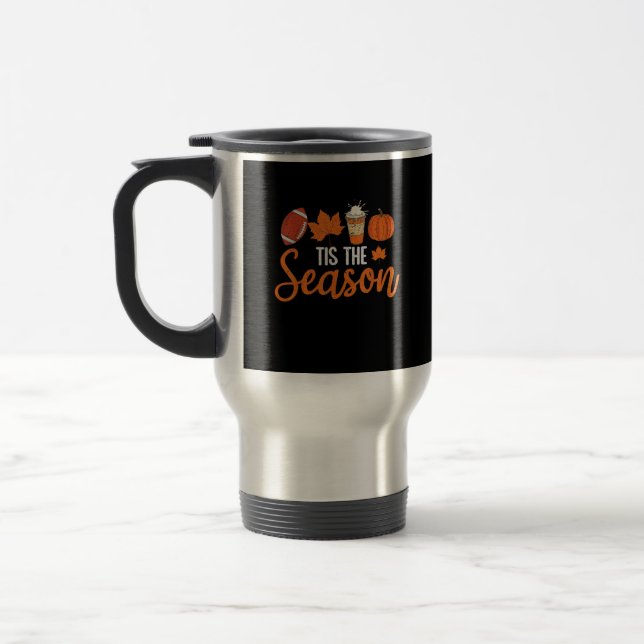 Pumpkin Spice Football Tis The Season Fall Thanksg Travel Mug (Left)