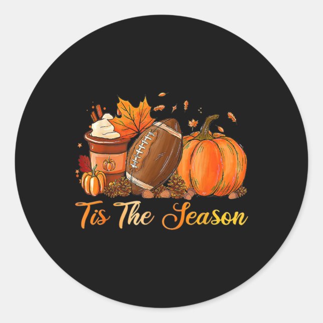 Pumpkin Spice Footbyll Tis The Season Fall Thanksg Classic Round Sticker (Front)