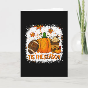 Pumpkin Spice Footll Tis The Season Fall Thanksgiv Card