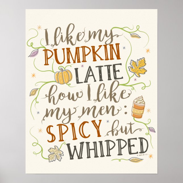 Pumpkin Spice Funny Latte Humour for Women Autumn Poster (Front)