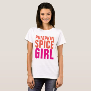 PUMPKIN SPICE GIRL, funny T-shirts