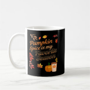 Pumpkin Spice is my Favourite Season Autumn Leaves Coffee Mug
