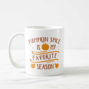 Pumpkin Spice Is My Favourite Season Coffee Mug