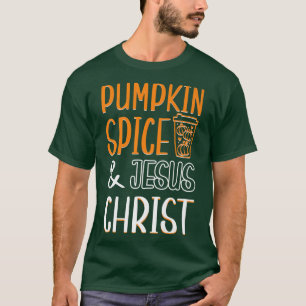 Pumpkin Spice Jesus Christ Christian Autumn Fall S T-Shirt