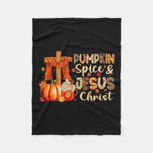 Pumpkin Spice Jesus Christ Thanksgiving Autumn Fal Fleece Blanket