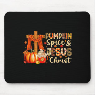 Pumpkin Spice Jesus Christ Thanksgiving Autumn Fal Mouse Mat