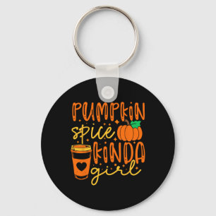 Pumpkin Spice Kinda Girl Autumn Fall Season Women  Key Ring