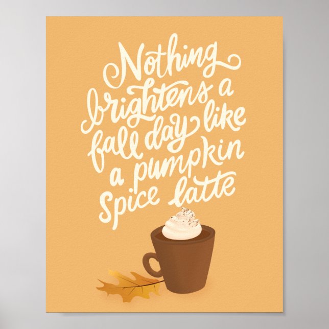 Pumpkin Spice Latte fall/Autumn Poster (Front)