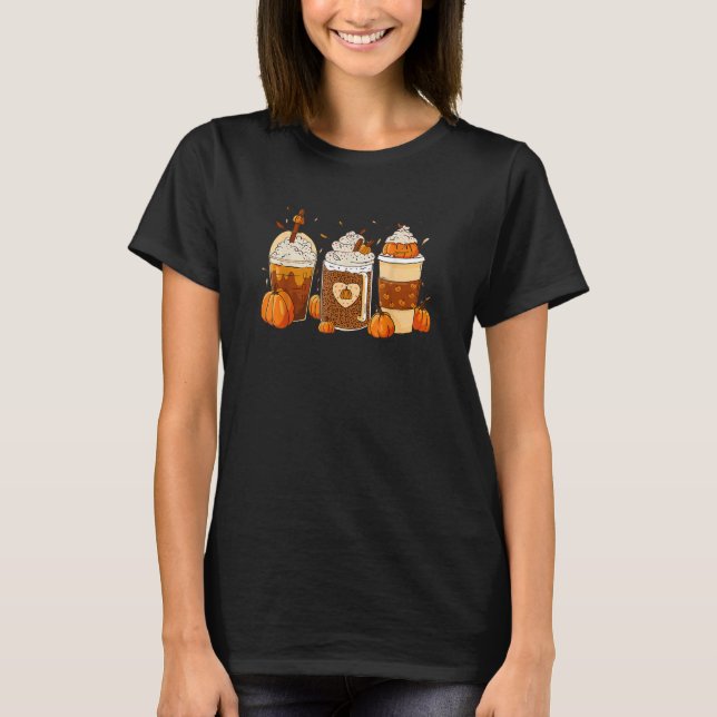 Pumpkin Spice Latte Fall Coffee Thanksgiving For W T-Shirt (Front)