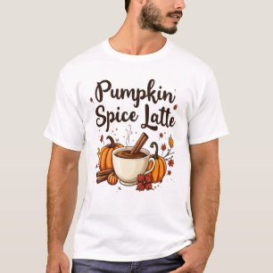 🎃 Pumpkin Spice Latte Lover T-Shirt:  T-Shirt