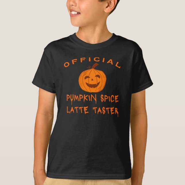 Pumpkin Spice Latte Taster Halloween T-Shirt (Front)