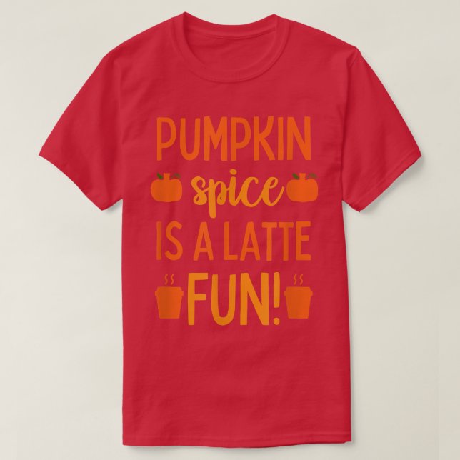 Pumpkin Spice Latte Women Fall Autumn  T-Shirt (Design Front)