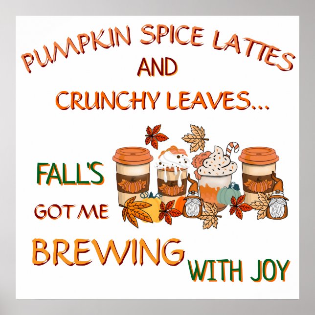 Pumpkin Spice & Leaves Fall  Poster (Front)