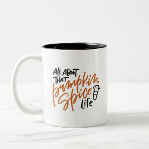 Pumpkin Spice Life Hand Lettered Two-Tone Coffee Mug