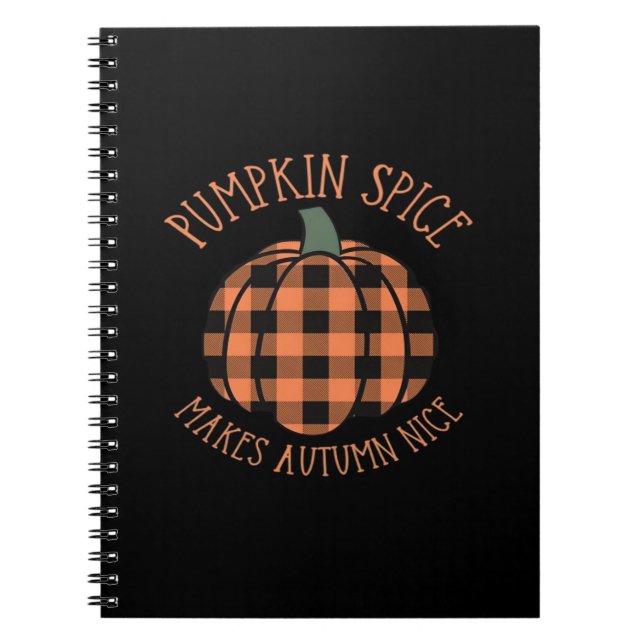 Pumpkin Spice Makes Autumn Nice Plaid Pumpkin Esse Notebook (Front)