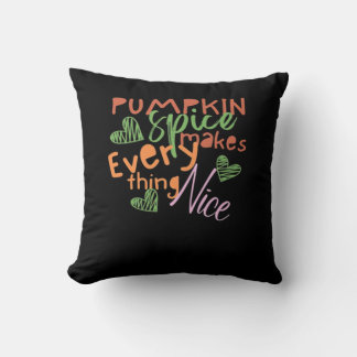Pumpkin Spice Makes Everything Nice Essential Cushion