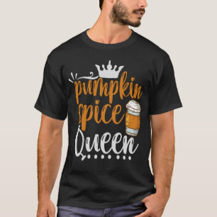 Pumpkin Spice Queen Funny Thanksgiving Fall Gift T-Shirt