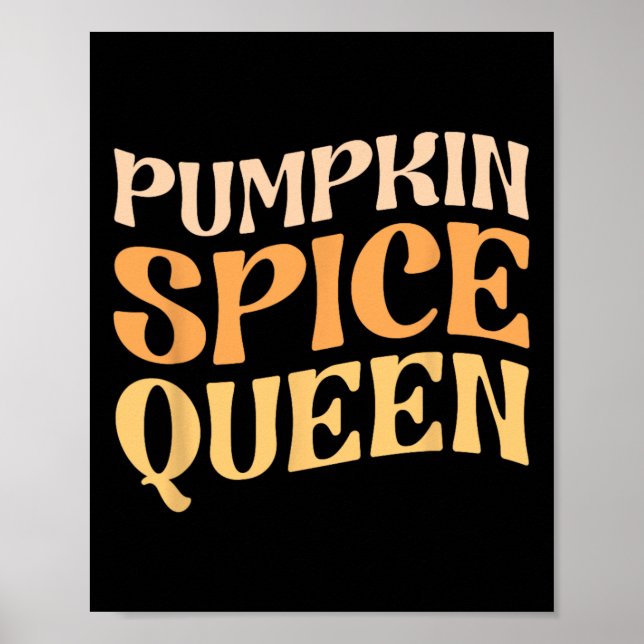 Pumpkin Spice Queen PSL Coffee Lover Retro Fall Au Poster (Front)