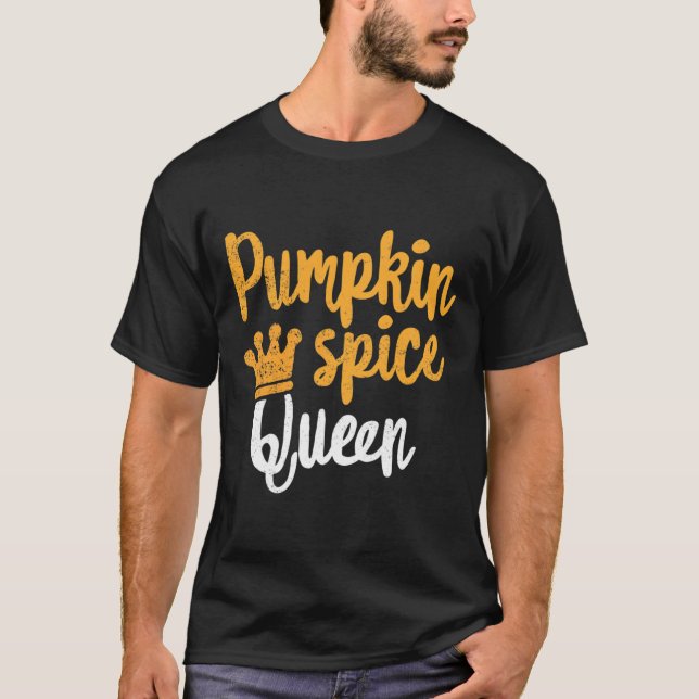 Pumpkin Spice Queen T-Shirt Love Coffee Latte Fall (Front)
