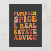 Pumpkin Spice & Real Estate Advice Funny Groovy 
