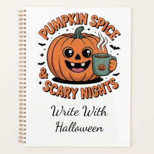 Pumpkin Spice & Scary Nights Cute Halloween Notebo Planner