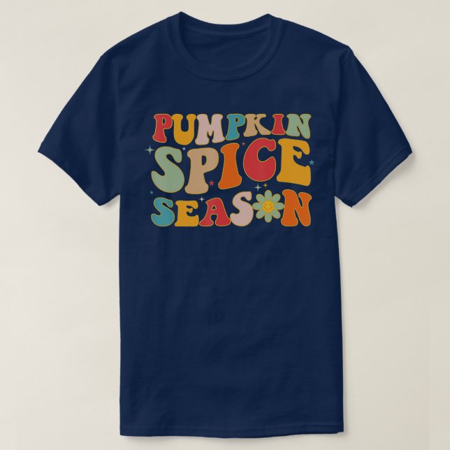 Pumpkin Spice Season Funny Autumn Fall Season Hall T-Shirt (Design Front)