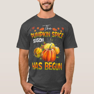 Pumpkin Spice Season Has BegunCute Fall Autumn T-Shirt
