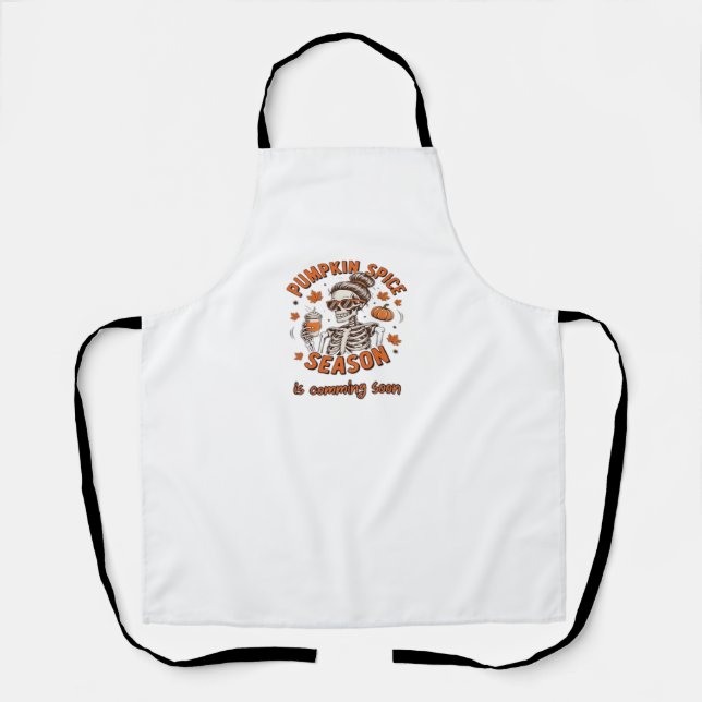 Pumpkin Spice Season is Comming Soon Halloween Fal Apron (Front)