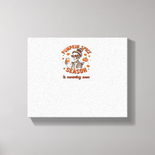 Pumpkin Spice Season is Comming Soon Halloween Fal Canvas Print