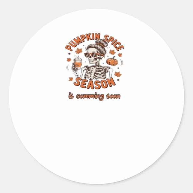 Pumpkin Spice Season is Comming Soon Halloween Fal Classic Round Sticker (Front)