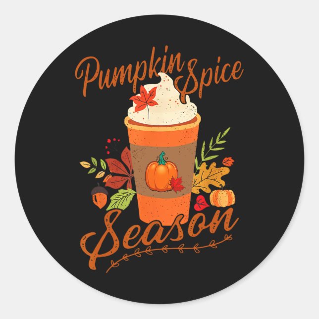 Pumpkin Spice Season Latte Fall Season Women Kids  Classic Round Sticker (Front)