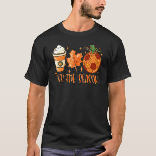Pumpkin Spice Soccer Ball Tis The Season Fall Than T-Shirt