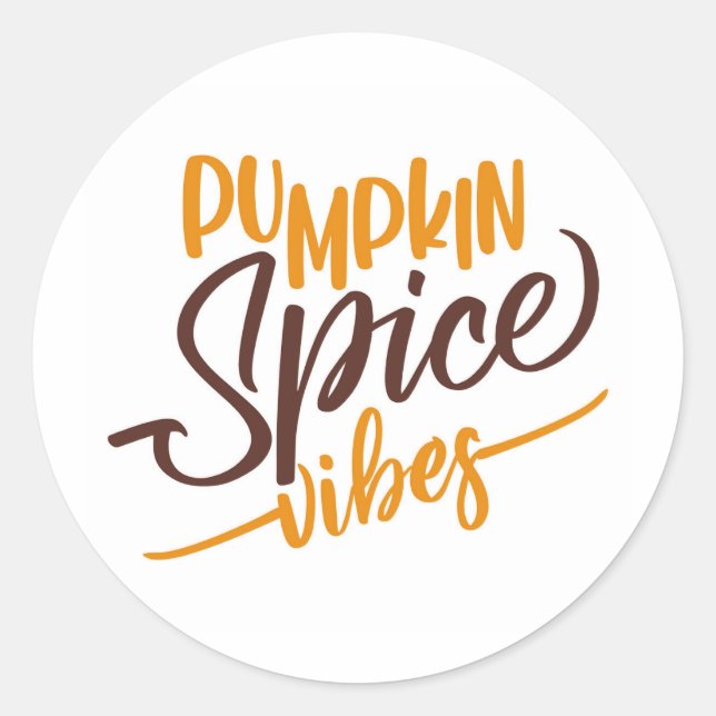 Pumpkin Spice Vibes Classic Round Sticker (Front)